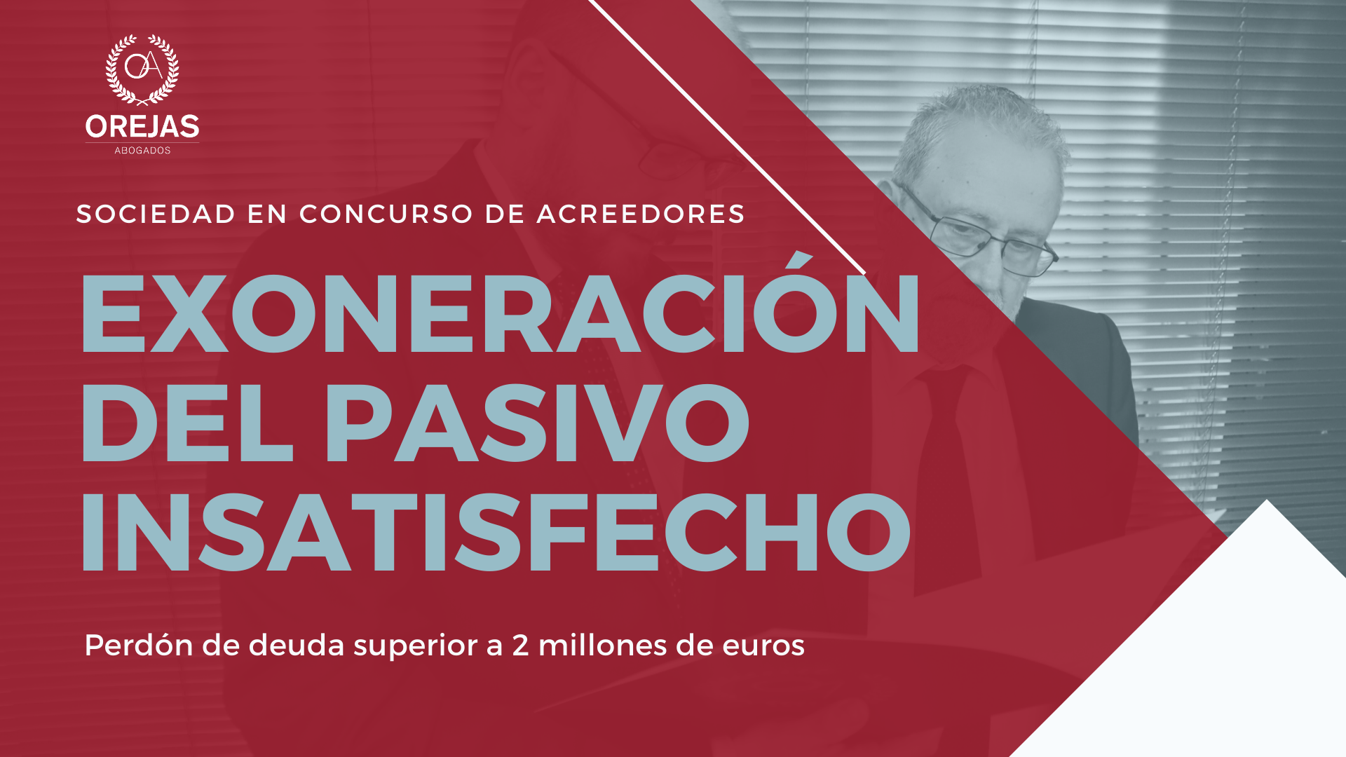 Concurso de acreedores, perdón de deuda superior a 2 millones de Euros [INCLUYE AUTO]